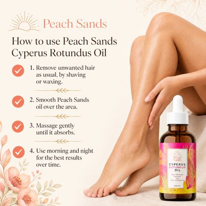 Peach Sands™ Cyperus Rotundus Oil: Organic Hair Removal